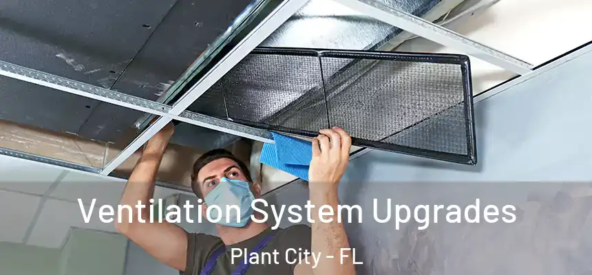  Ventilation System Upgrades Plant City - FL